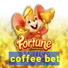 coffee bet